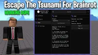 [DUPE] Escape The Tsunami For Brainrot Script - Roblox Exploiting