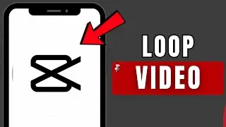 How To Loop Video In CapCut