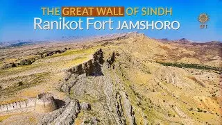 Ranikot Fort: The Fight to Preserve Pakistan's Ancient Giant | From Restoration to Resilience - EFT