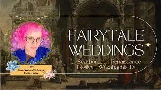 Fairytale Ren Faire Weddings at Scarborough Renaissance Festival