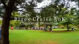 Blues Cruise 50K Ultra Race - 2022 Clockwise Course Direction