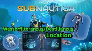 Subnautica - Wasserfilteranzug/Destillanzug unendlich Wasser finden Fundort Location 2025 🤿💧🚰