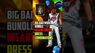 TOP 3 🔥 INSANE DRIVE 😈 DRESS COMBINATION 👺 WITH BIG BAD WOOF BUNDLE 🔥 FREE FIRE 🔥
