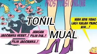 Tonil Mual  (prostitusi intelektual) 
