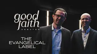 Is &ldquo;Evangelical&rdquo; a Political or Theological Identity? &mdash; Good Faith Debates