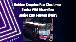 Roblox Croydon Bus Simulator Enviro 200 Metroline Enviro 200 London Livery Part 2