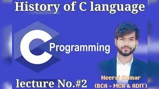 History of C language || History of c programming || lecture No. # 2| #cprograming#cprogramming#cpp