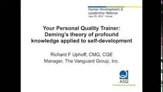 Your Personal Quality Trainer - Deming&rsquo;s theory of profound knowledge applied to self development