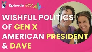 The Wishful Politics of Gen X The American President and Dave | Zen Pop Parenting