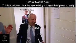 Miscible flooding (meme) | Petroleum From Scratch | #shorts