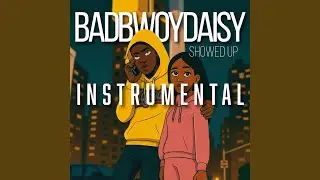 Showed Up Paul Robinson x Baby Bwoy Daisy (Instrumental)