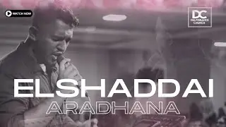 ELSHADDAI ARADHANA ELOHIM ARADHANA