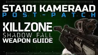 StA101 Kameraad (Post-Patch) - Killzone: Shadow Fall Weapon Guide