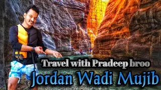 Travel with Pradeep broo Jordan Wadi Mujib | Water Drafting Wadi Mujib | Wadi Mujib Mountain.
