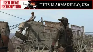 This is Armadillo, USA - Red Dead Redemption in 4K