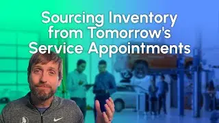 Sourcing Inventory from Tomorrow's Service Appointments
