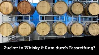 ZUCKER IN WHISKY & RUM DURCH FASSREIFUNG