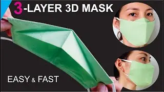 New Design | Easy And Fast 3 LAYERS 3D Face Mask Sewing Tutorial | NO FOG ON GLASSES