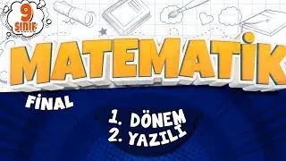 9. SINIF MATEMATİK YAZILI HAZIRLIK- FİNAL | 1. Dönem 2. Yazılı | 2026