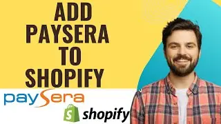 How to add Paysera to Shopify-2025 l SM Tech