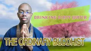 Drinking Dirty Water