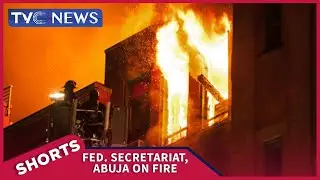 WATCH |  Fire Breaks Out At Federal Secretariat In Abuja