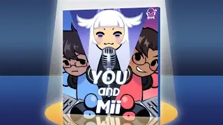 You and Mii