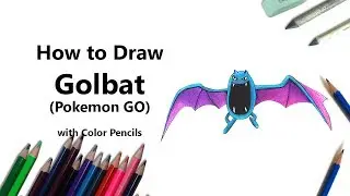 How to Draw a Golbat from Pokemon GO with Color Pencils [Time Lapse]