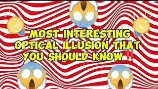 The Most Mind-Bending Optical Illusions Explained!