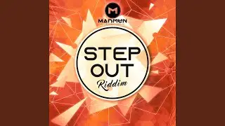 Step Out Riddim (Instrumental)