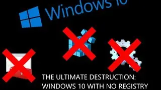 Windows 10 Ultimate Destruction -  No Regedit No Gpedit No Services