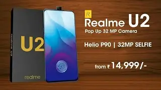 Realme U2 - Leaked Unbox with 32MP Pop-up Selfie Camera Everything Revealed |Techno Harsh