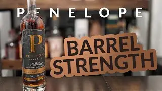 Penelope Barrel Strength Four Grain Toasted Series