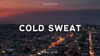 Crape - Cold Sweat (feat. July) (Clean - Lyrics)