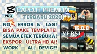 NEW UPDATE! CAPCUT PRO VERSI TERBARU | 2026