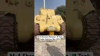 M-4 Sherman Pakistan 🇵🇰 Tank India-Pakistan War 1971