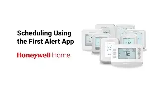 Scheduling Connected Thermostats Using First Alert App