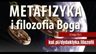 Metafizyka i filozofia Boga - zapis transmisji online