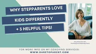 Why Stepparents Love Kids Differently