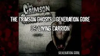 The Crimson Ghosts - Generation Gore - 09 - Living carrion