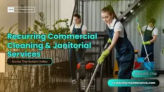 Recurring Commercial Cleaning & Janitorial Services Across The Hudson Valley