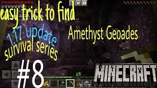 EP 8 | Easiest trick to find amethyst in minecraft 1.17 survival series