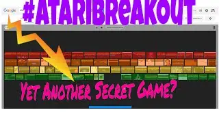 Google's Yet Another Secret Hidden Game | Atari BreakOut