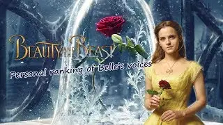 Personal ranking: Belle (Beauty and the Beast 2017)