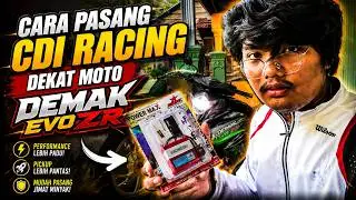 CARA PASANG CDI RACING DEKAT MOTO DEMAK EVO ZR!
