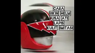 cara bikin helm cosplay busa ati lapis kulit imitasi, helm quantum ranger