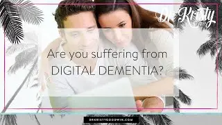 Digital Dementia