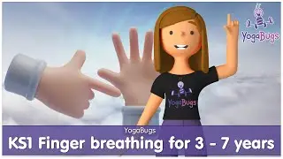 YogaBugs | KS1 Finger Breathing for 3 - 7 years  | Kids Yoga