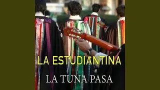 La Tuna Pasa (Remastered)