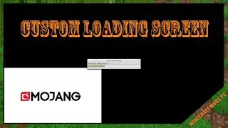 Custom Loading Screen Mod 1.12.2 & How To Install for Minecraft